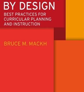 Mackh, B. M. (2018). Higher education by design: Best practices for curricular planning and instruction. Routledge